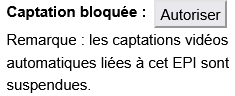 Image du bouton "Autoriser" permettant de reprendre les captations d'amphi virtuel